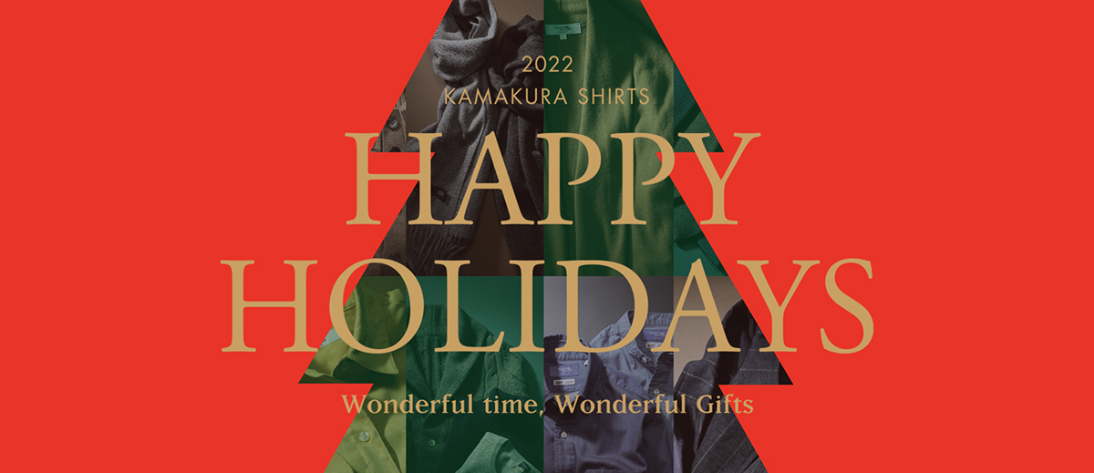 Happy Holidays 掲載アイテム: ｜メーカーズシャツ鎌倉 公式通販